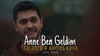 Taladro & Ahmet Kaya - Anne Ben Geldim (ft. Stres Beats)