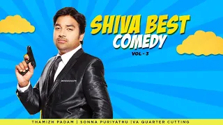 Shiva Best Comedy | Full Comedy Scenes | Thamizh Padam | Sonna Puriyathu | Va: Quarter Cutting
