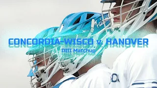 Concordia-Wisco v. Hanover College Lacrosse Recap | "Welcome to the Midwest"