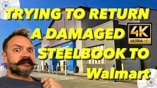 TRYING TO RETURN 😡DAMAGED😡 4K STEELBOOK TO WALMART | Walmart Steelbook Hunt | 4K movie hunting