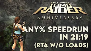 Tomb Raider: Anniversary Speedrun in 21:19