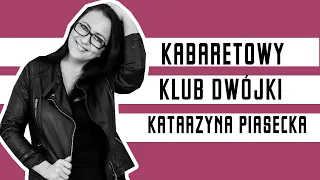 Katarzyna Piasecka - Kabaretowy Klub Dwójki (2012)