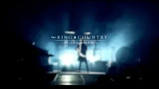 for KING + COUNTRY - Little Drummer Boy (Rewrapped Music Video) [LIVE]