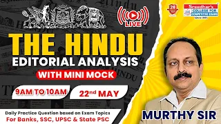 The Hindu Editorial Analysis | 22nd May 2024 | English vocab, Grammar, Reading Skills | Murthy sir