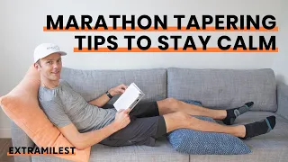 Marathon Tapering Tips to Stay Calm | For Optimal Performance