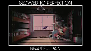 Beautiful Pain - Eminem ft. Sia {slowed + reverb}