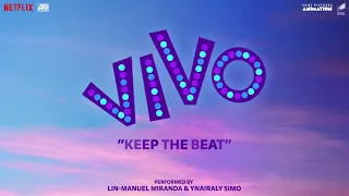 Lin-Manuel Miranda, Ynairaly Simo - Keep the Beat (From the Motion Picture "Vivo")