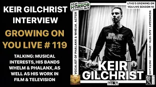 Keir Gilchrist Interview - Growing On You Live # 119