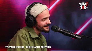 Sylvain Duthu chante une cover de Marc Lavoine "Chère amie" l'Europe 2 Lab - Europe 2