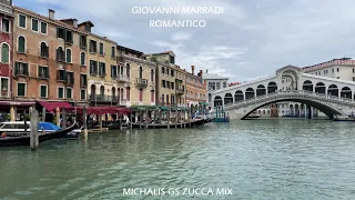 Giovanni Marradi - Romantico (Michalis GS Zucca Mix)