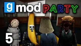 GMod Party w/ Gassy & Friends! #5