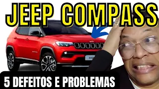 JEEP COMPASS 5 DEFEITOS E PROBLEMAS !CARROS!