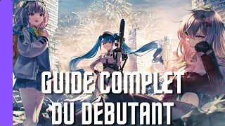 GUIDE COMPLET DU DÉBUTANT [Nikke]