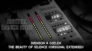 Svenson & Gielen - The Beauty Of Silence (Original Extended) [HQ]