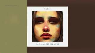 Mashk - Parisian Rendez-Vous (Original Mix)