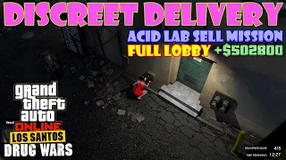 Discreet Delivery (Stash) Full Lobby Acid Lab Sell Mission | LS Drug Wars | GTA Online