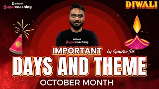 Important Days Of October 2022 | Important Days and Themes 2022 Current Affairs | By Gaurav Sir