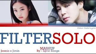 [Blackpink Jennie] SOLO x [ BTS Jimin] Filter Mashup Colour Coded Lyrics - By Lyric Songs