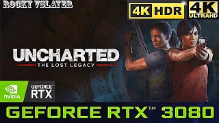 UNCHARTED The Lost Legacy PC Gameplay 4K HDR | RTX 3080 | 60FPS