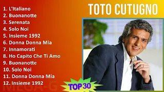 T o t o C u t u g n o 2024 MIX Las Mejores Canciones T11 ~ 1970s Music ~ Top Italian Music, West...