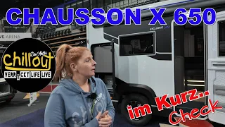 Der Star der Wohnmobil VAN-Klasse?🤔Chausson X 650👌Grosser Bruder des X550❤️Kurz Roomtour👌