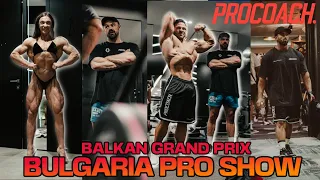 IFBB PRO ATHLETE PEAKING | BULGARIA BULKAN PRO