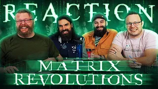 The Matrix Revolutions - MOVIE REACTION!!