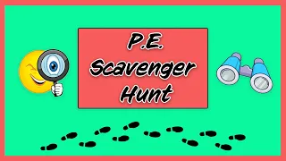 PE At Home #4: PE Scavenger Hunt