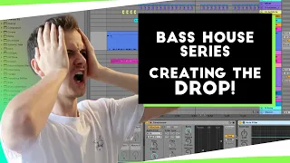 Bass House Start to Finish |  EP3 THE DROP