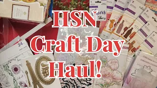 Last HSN Craft Day of the Year Haul! See what I got!