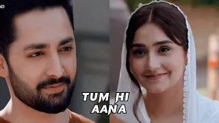 Shamsher and Mehak ♥️ | Tum Hi Aana | Danish Taimoor X Dur e Fishan | Kaisi Teri Khudgarzi 🥀 |