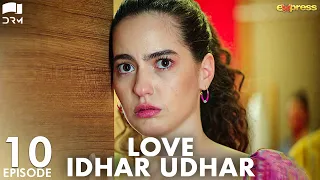 Love Idhar Udhar | Episode 10 | Turkish Drama | Furkan Andıç | Romance Next Door | Urdu Dubbed |RS1Y