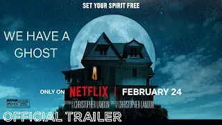 We Have a Ghost | Official Trailer | Netflix