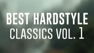 Best Hardstyle Classics vol. 1