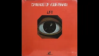 Lift — Caverns Of Your Brain 1977 (USA, Symphonic Progressive Rock) Full Album