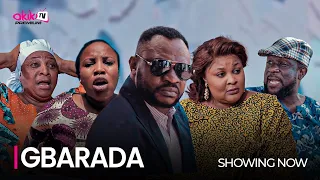 GBARADA - Latest 2023 Yoruba Movie Starring; Odunlade Adekola, Lekan Olatunji, Ireti Osayemi