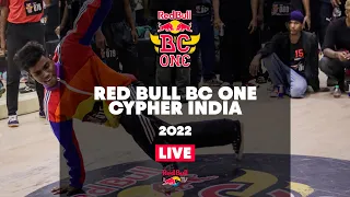 Red Bull BC One Cypher India 2022 | LIVESTREAM