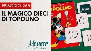 Il magico dieci di Topolino - Mesmer in pillole 265