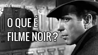 O Que É Filme Noir?