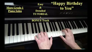 "Happy Birthday to You" - "More Grade 1 Piano Solos" - TUTORIAL - Original & slow speed +BONUS Track