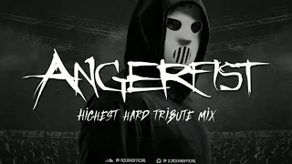 Angerfist Highest Hard tribute mix 2020