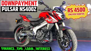 2024 Bajaj Pulsar NS400Z Downpayment & EMI || Finance of Pulsar NS400 || Loan , EMI Pulsar NS 400Z