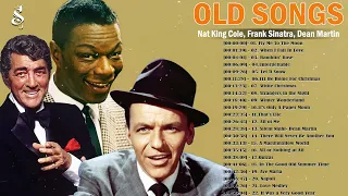 Nat King Cole, Frank Sinatra, Dean Martin Best Songs   Old Soul Music Of The 50's 60's 70's Vol 2