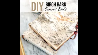 DIY - Birch Bark Covered Books