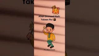 Allah Ummeed Nahi Yakeen Hai 🕋🥰|| Islamic WhatsApp Status❤️ || Islamic Status 💫| Urdu Status #shorts