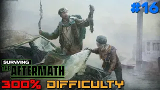 Surviving the Aftermath // 300% Difficulty // Rebirth DLC // - 16