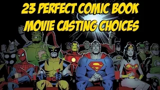 23 Perfect Comic Book Movie Casting Choices