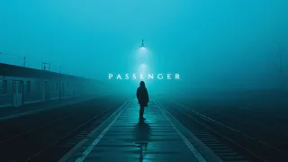 Ｐａｓｓｅｎｇｅｒ // dark ambient music