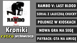 Rambo V, serial Laleczka Chucky, nowa gra na Segę, Polonez w kioskach, GTA na Amigę?