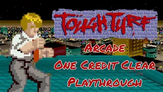 Tough Turf Arcade | 1cc Playthrough